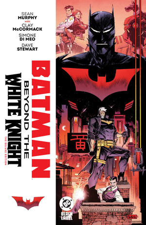 BATMAN: BEYOND THE WHITE KNIGHT: THE DELUXE EDITION