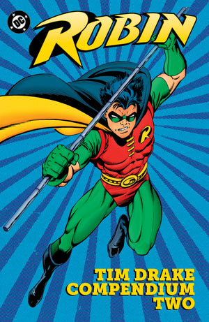 ROBIN: TIM DRAKE COMPENDIUM TWO TPB