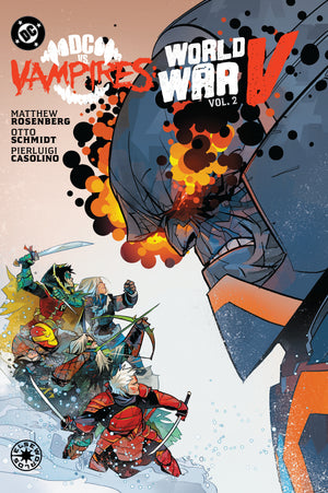DC VS. VAMPIRES: WORLD WAR V VOL. 2 TPB