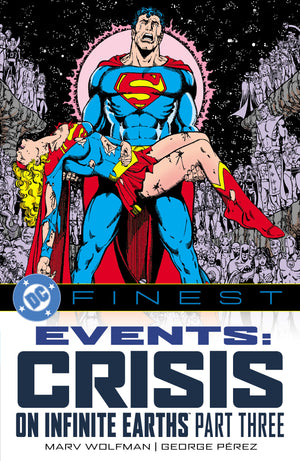 DC FINEST: EVENTS: CRISIS ON INFINITE EARTHS PART THREE