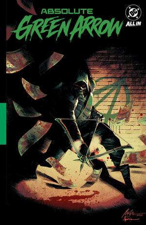 ABSOLUTE GREEN ARROW VOL. 1: THE LONGBOW KILLER HC