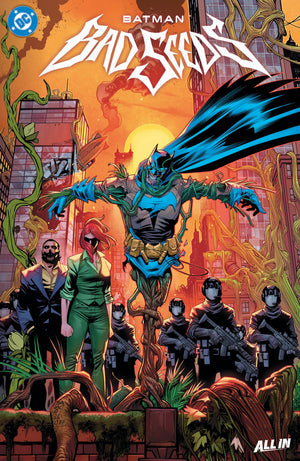BATMAN: BAD SEEDS