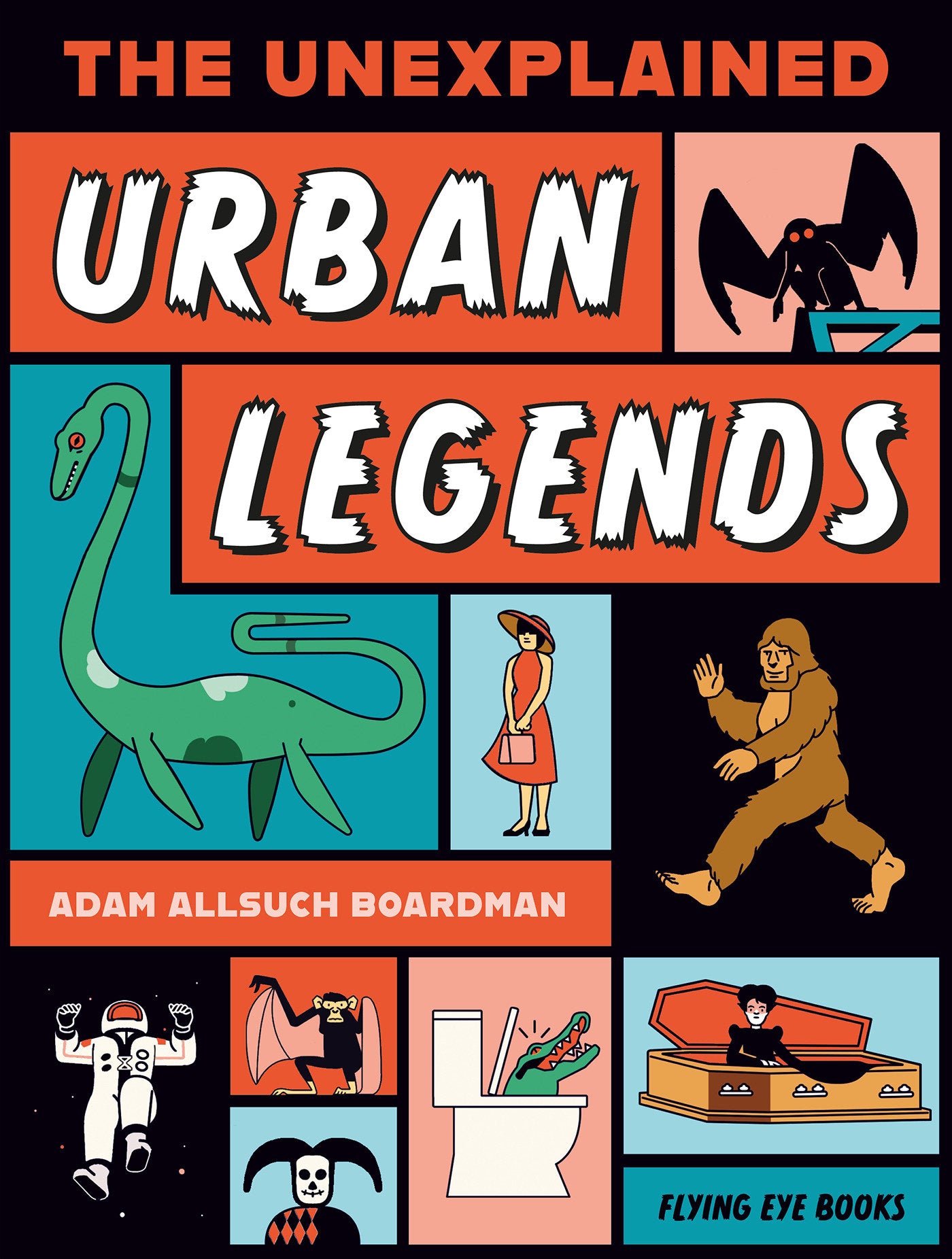 THE UNEXPLAINED: URBAN LEGENDS