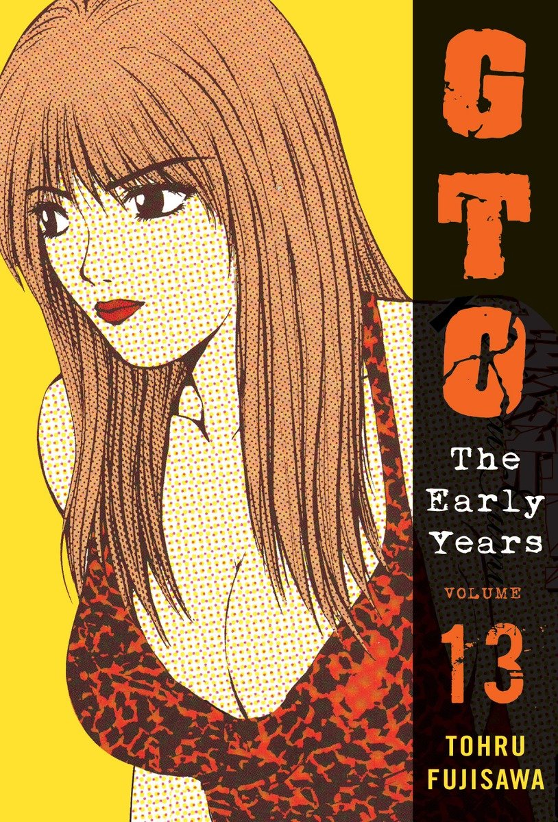 GTO: The Early Years, Volume 13 TPB