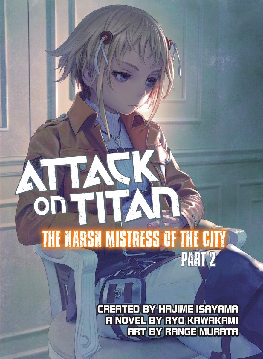 Attack on Titan: The Harsh Mistress of the City, Part 2 TPB