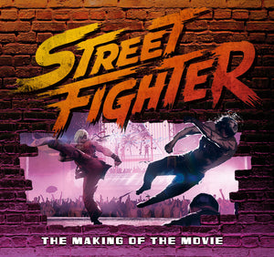 STREET FIGHTER THE MAKING OF THE MOVIE HC
