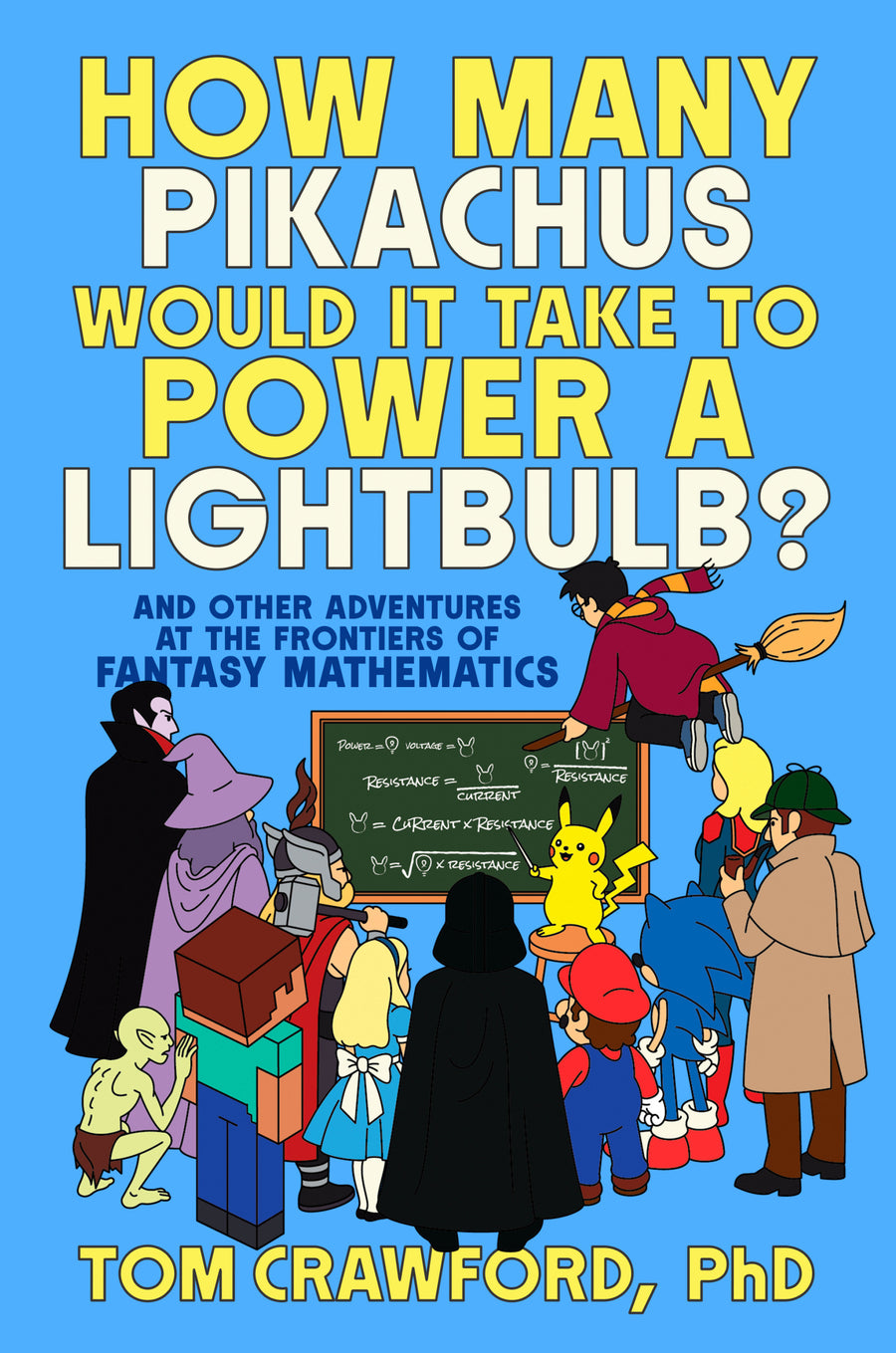HOW MANY PIKACHUS WOULD IT TAKE TO POWER A LIGHTBULB?