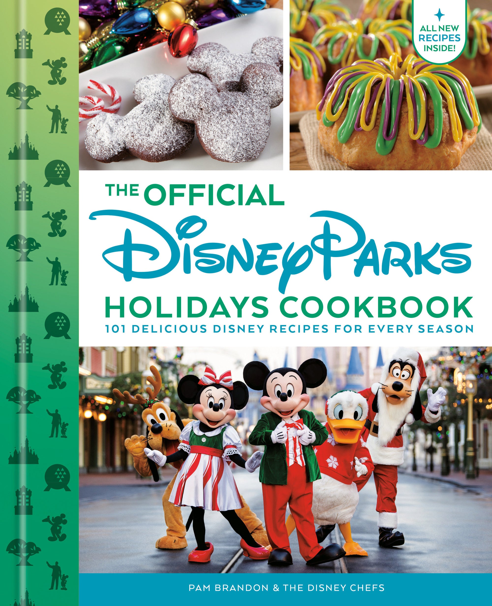 THE OFFICIAL DISNEY PARKS HOLIDAYS COOKBOOK