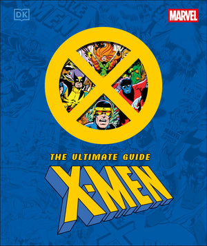 MARVEL X-MEN ULTIMATE GUIDE