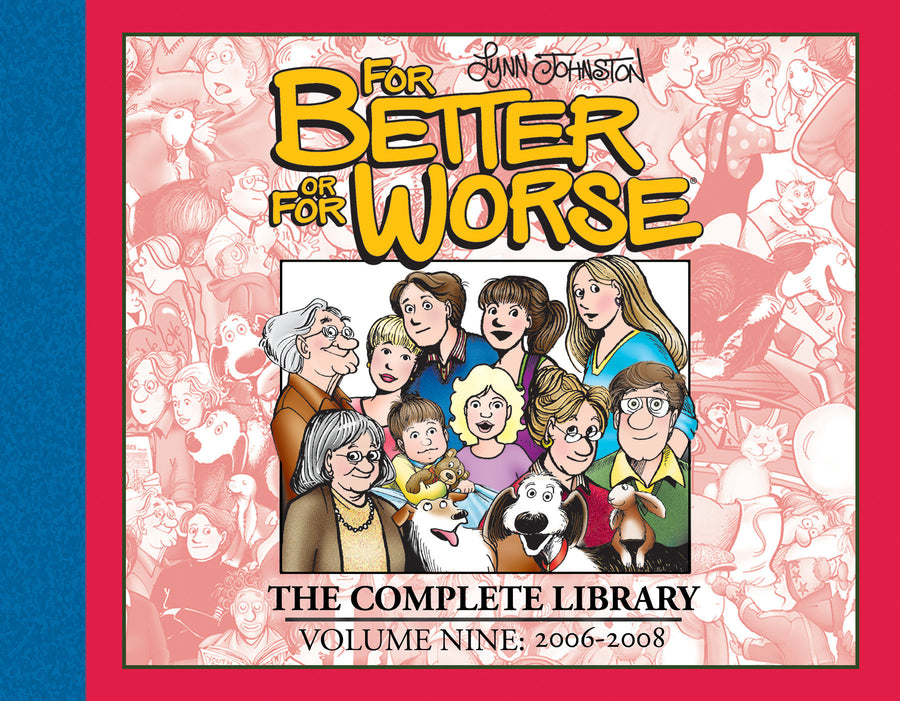 For Better or For Worse: The Complete Library, Vol. 9 HC