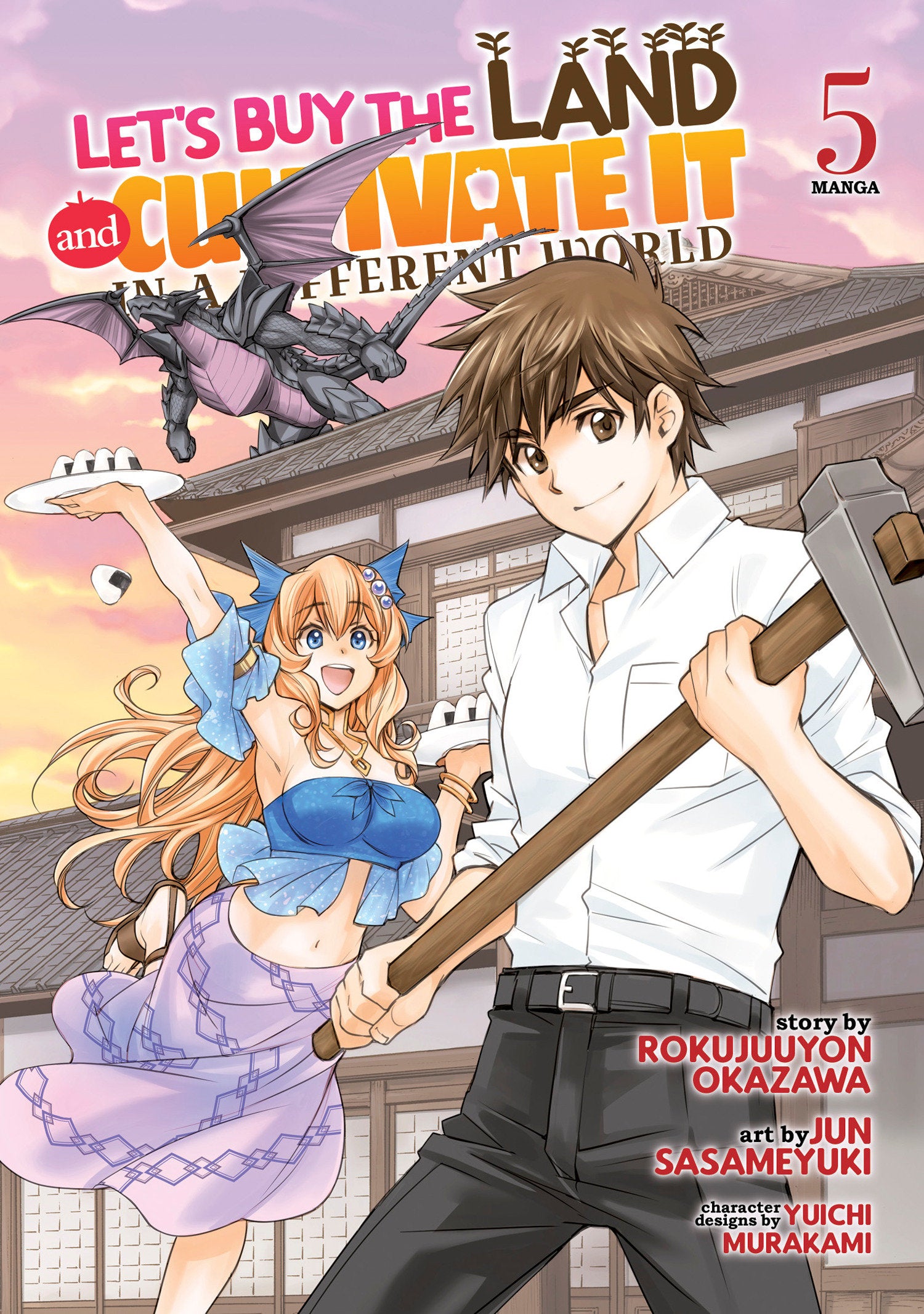 Let's Buy the Land and Cultivate It in a Different World (Manga) Vol. 5 TPB