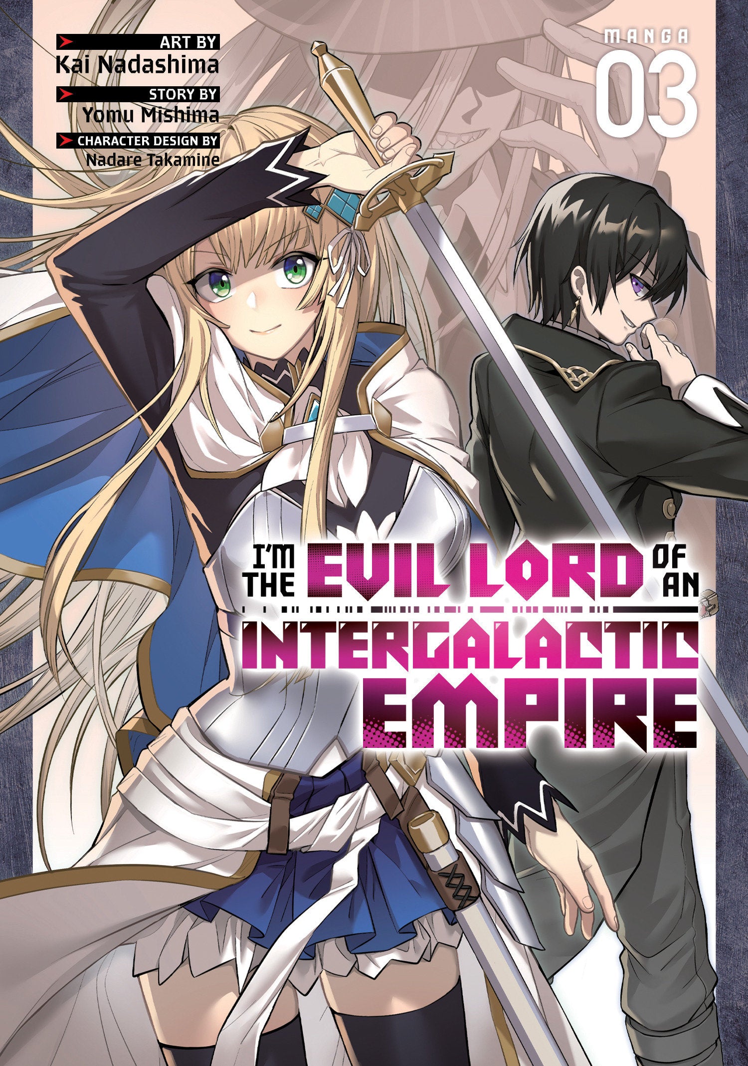 I'm the Evil Lord of an Intergalactic Empire! (Manga) Vol. 3 TPB