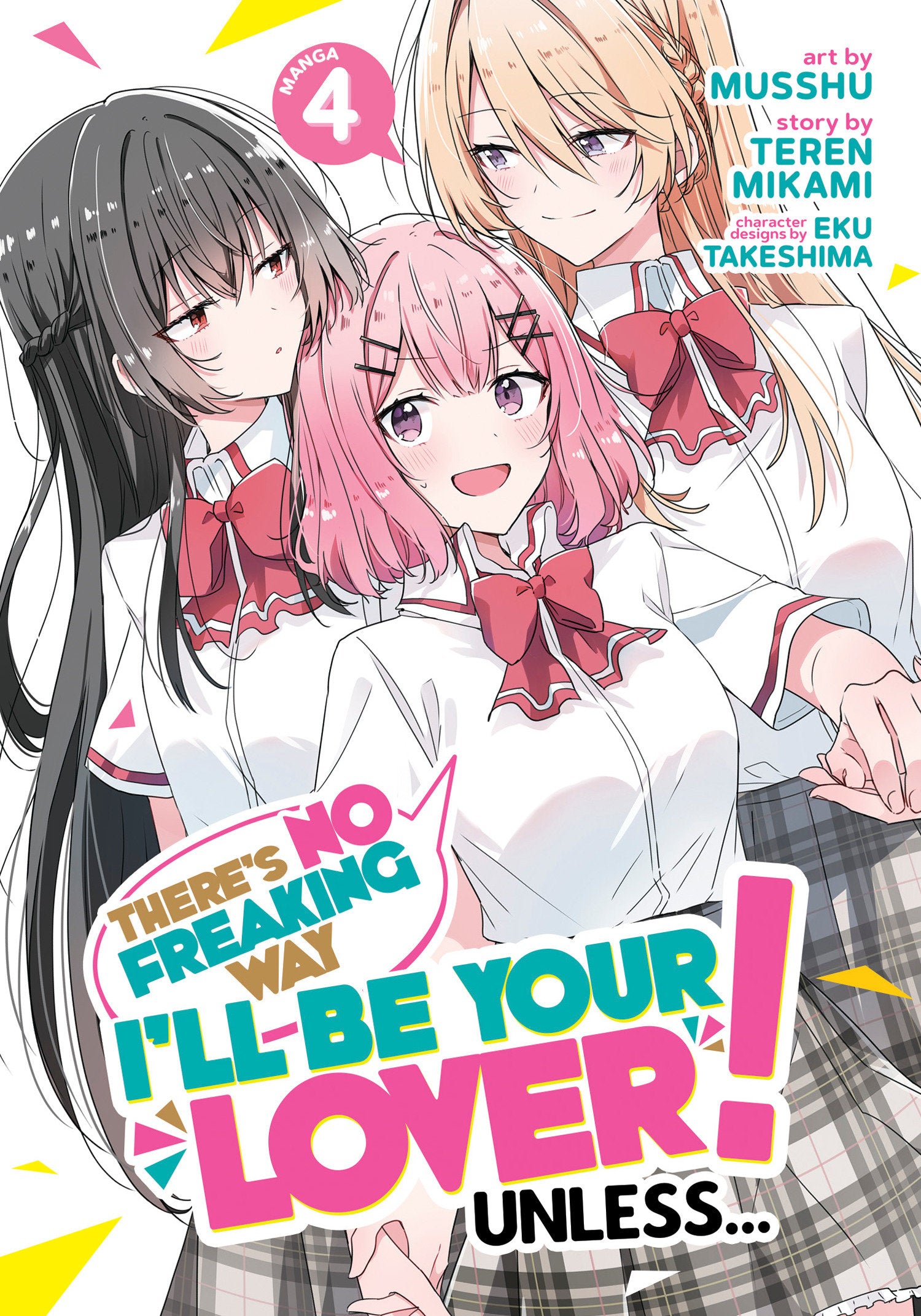 There's No Freaking Way I'll be Your Lover! Unless... (Manga) Vol. 4 TPB