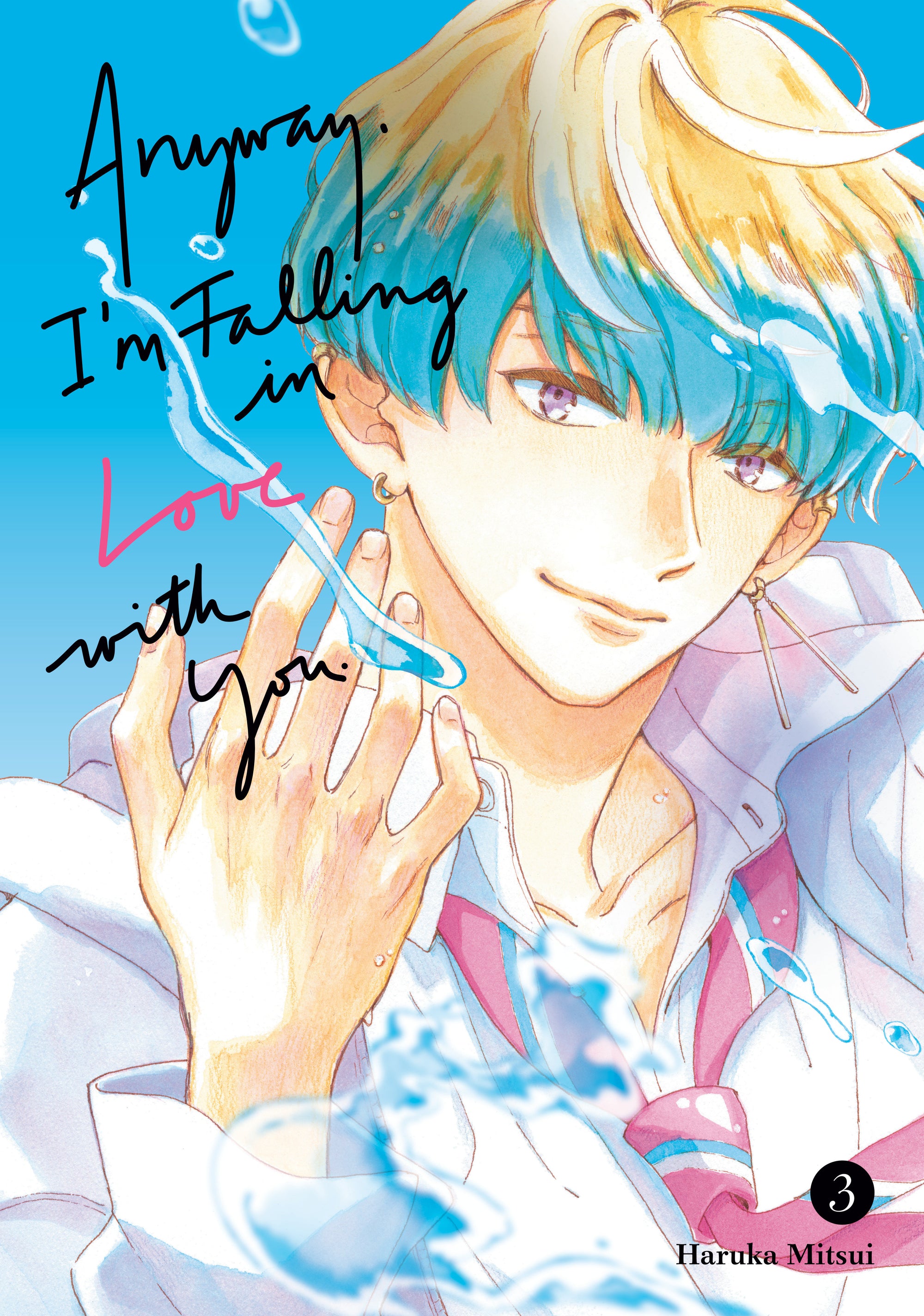 Anyway, I'm Falling In Love With You. 3 TPBMR