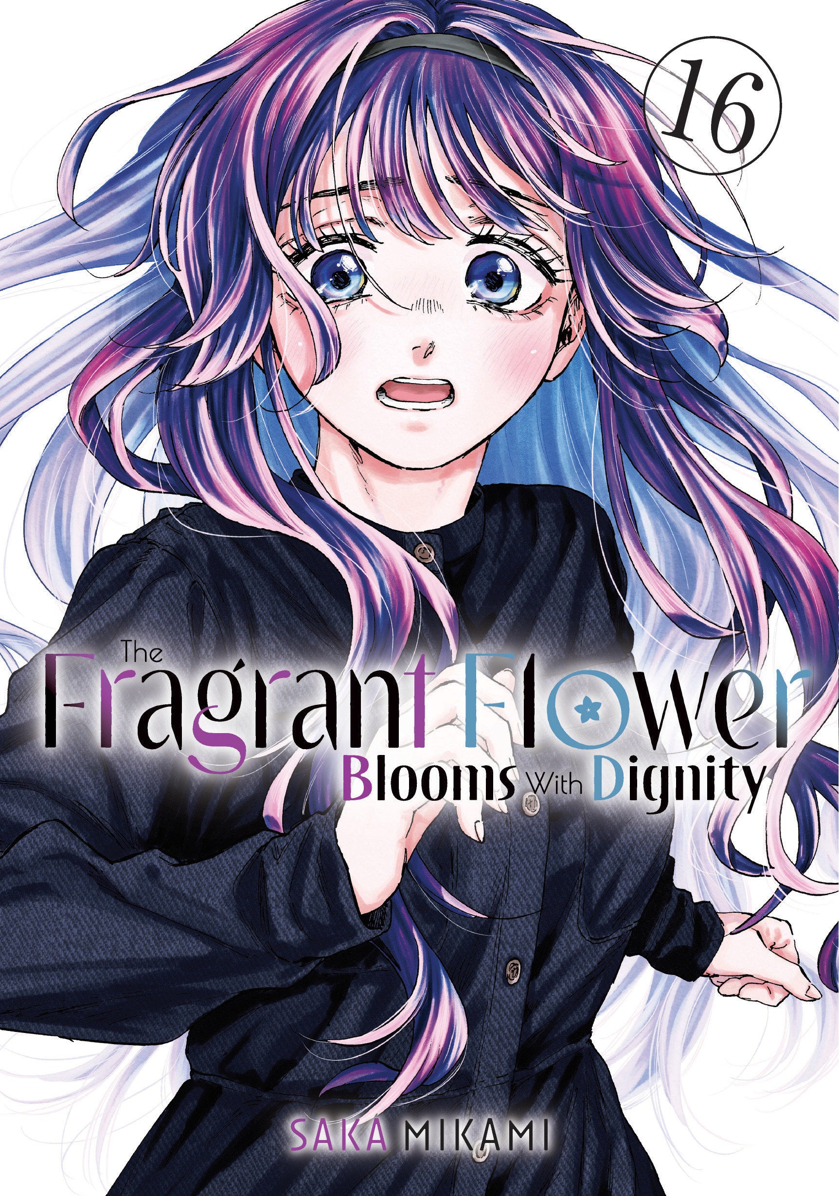 THE FRAGRANT FLOWER BLOOMS WITH DIGNITY 16 TPB