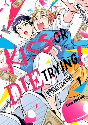 KISS OR DIE TRYING! 1 TPB