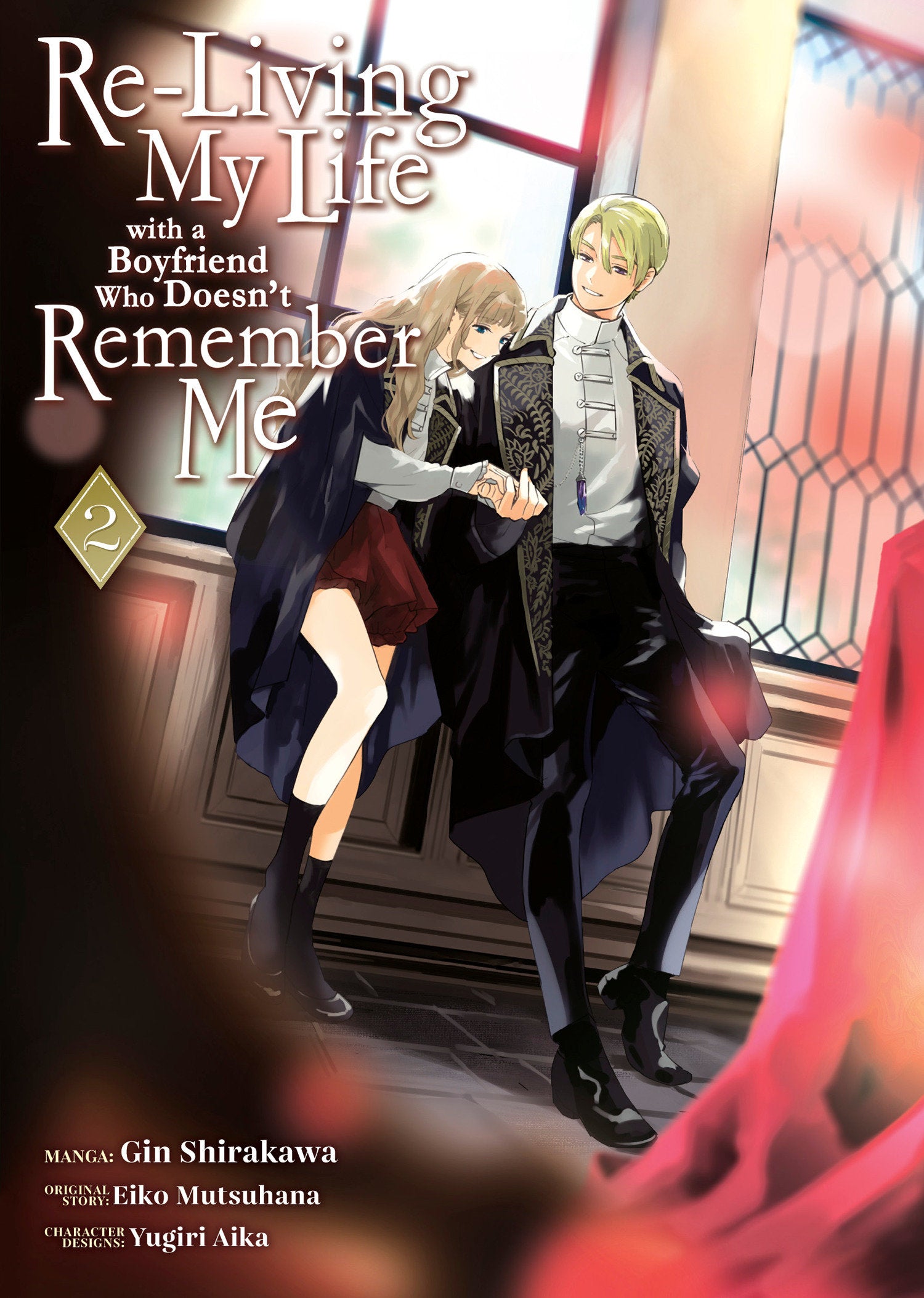Re-Living My Life with a Boyfriend Who Doesn‚Äôt Remember Me (Manga) Vol. 2 TPB