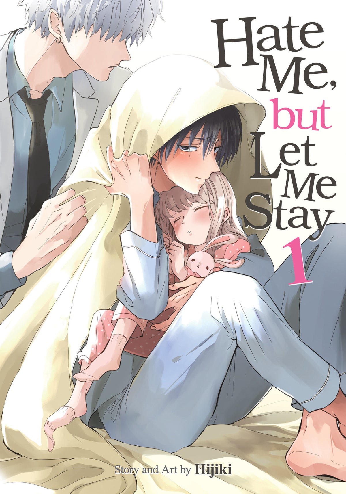 Hate Me, but Let Me Stay Vol. 1 TPB