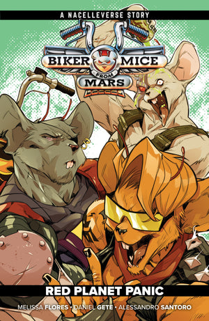 Biker Mice from Mars Vol. 1: Red Planet Panic