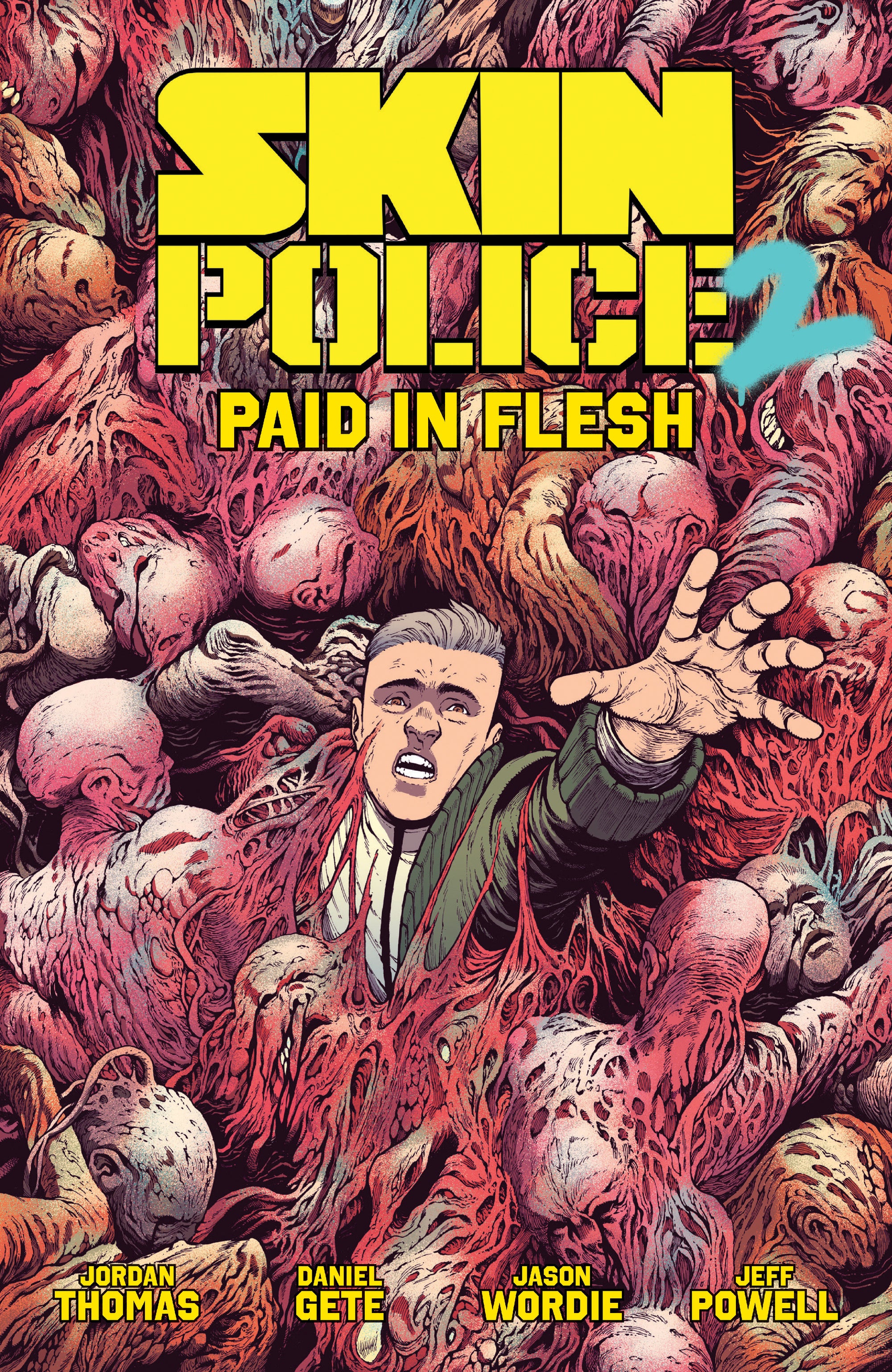 Skin Police Vol. 2: Paid in Flesh