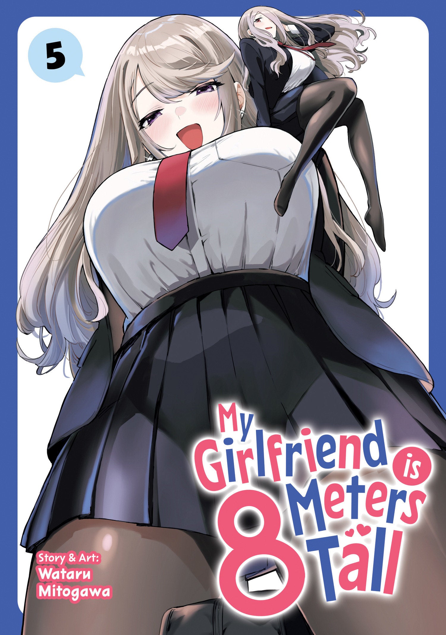 MY GIRLFRIEND IS 8 METERS TALL VOL. 5 TPB