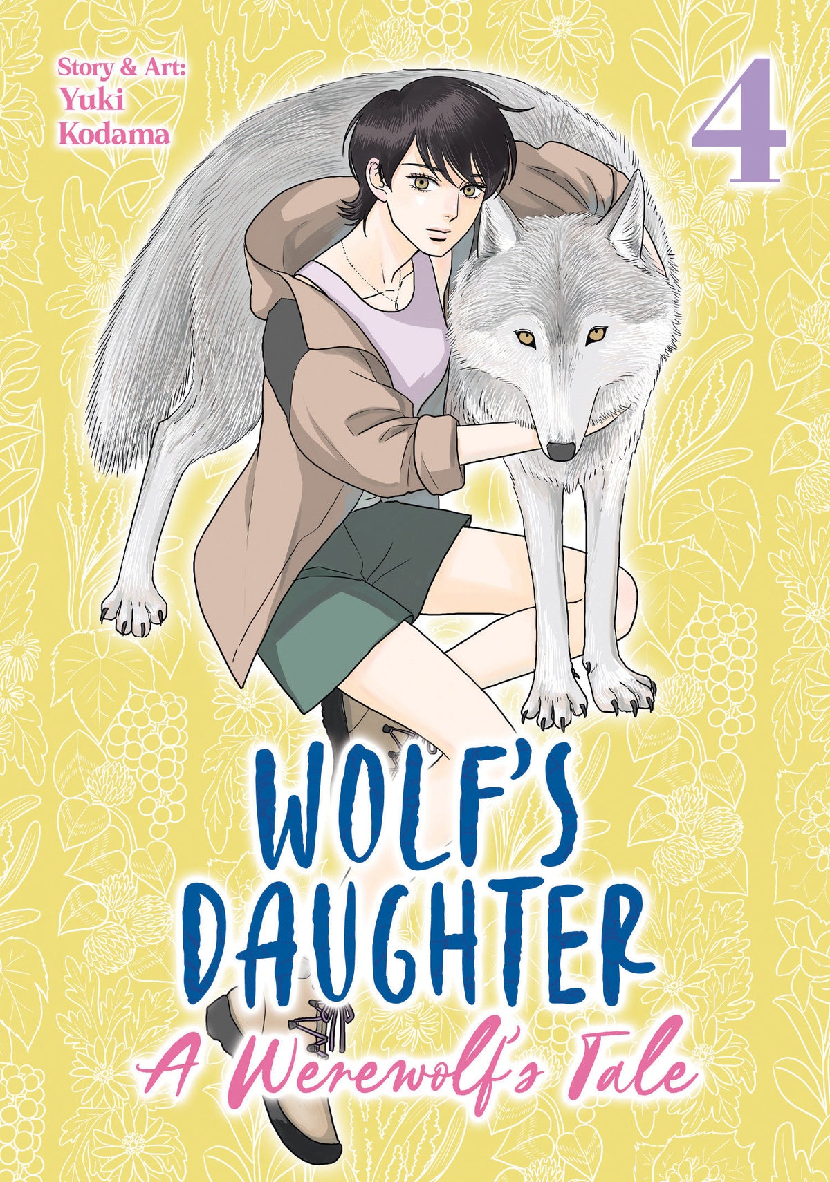 Wolf's Daughter: A Werewolf's Tale Vol. 4