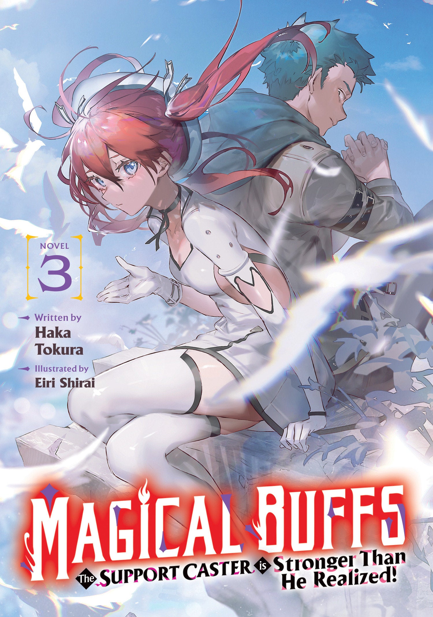 MAGICAL BUFFS: THE SUPPORT CASTER IS STRONGER THAN HE REALIZED! (LIGHT NOVEL) VOL. 3 TPB