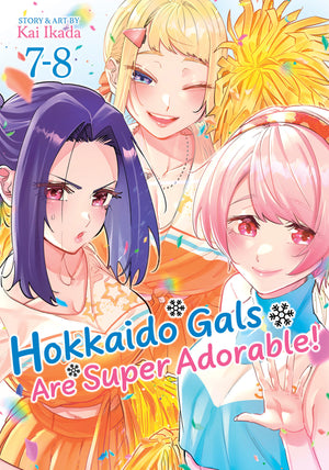 HOKKAIDO GALS ARE SUPER ADORABLE! (OMNIBUS) VOL. 7-8