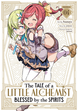 THE TALE OF A LITTLE ALCHEMIST BLESSED BY THE SPIRITS (MANGA) VOL. 4 TPB