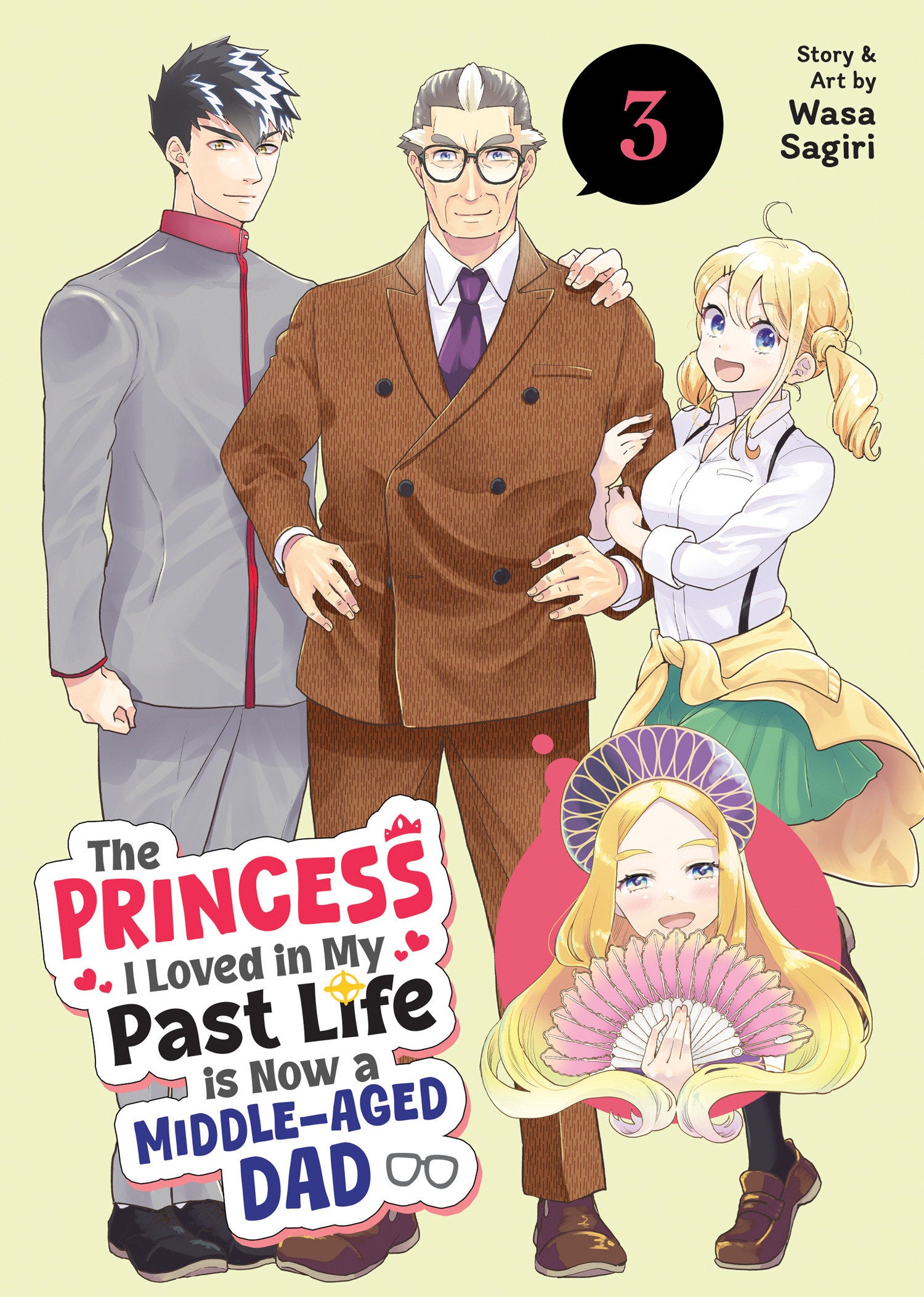 The Princess I Loved in My Past Life is Now a Middle-Aged Dad Vol. 3