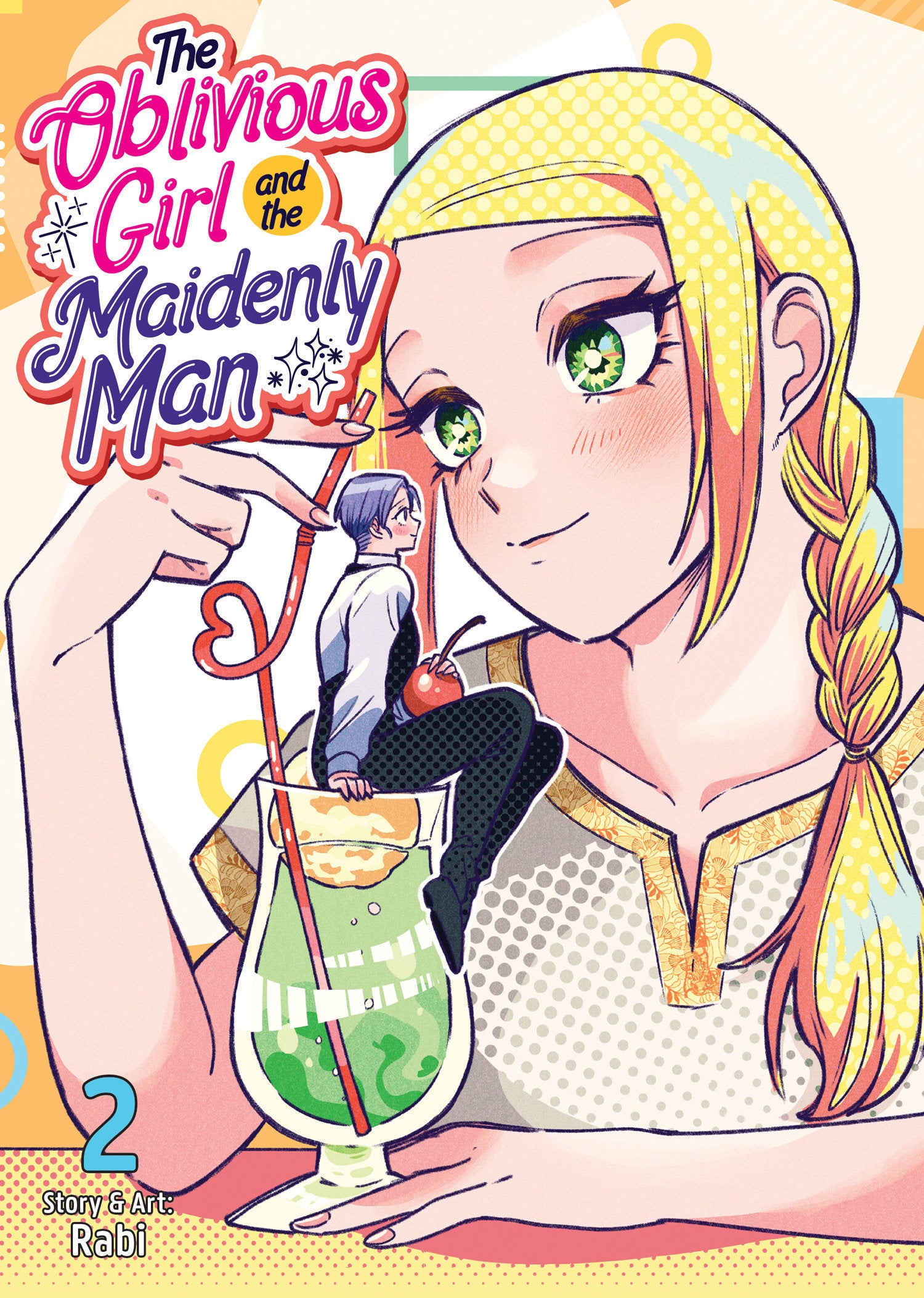 THE OBLIVIOUS GIRL AND THE MAIDENLY MAN VOL. 2