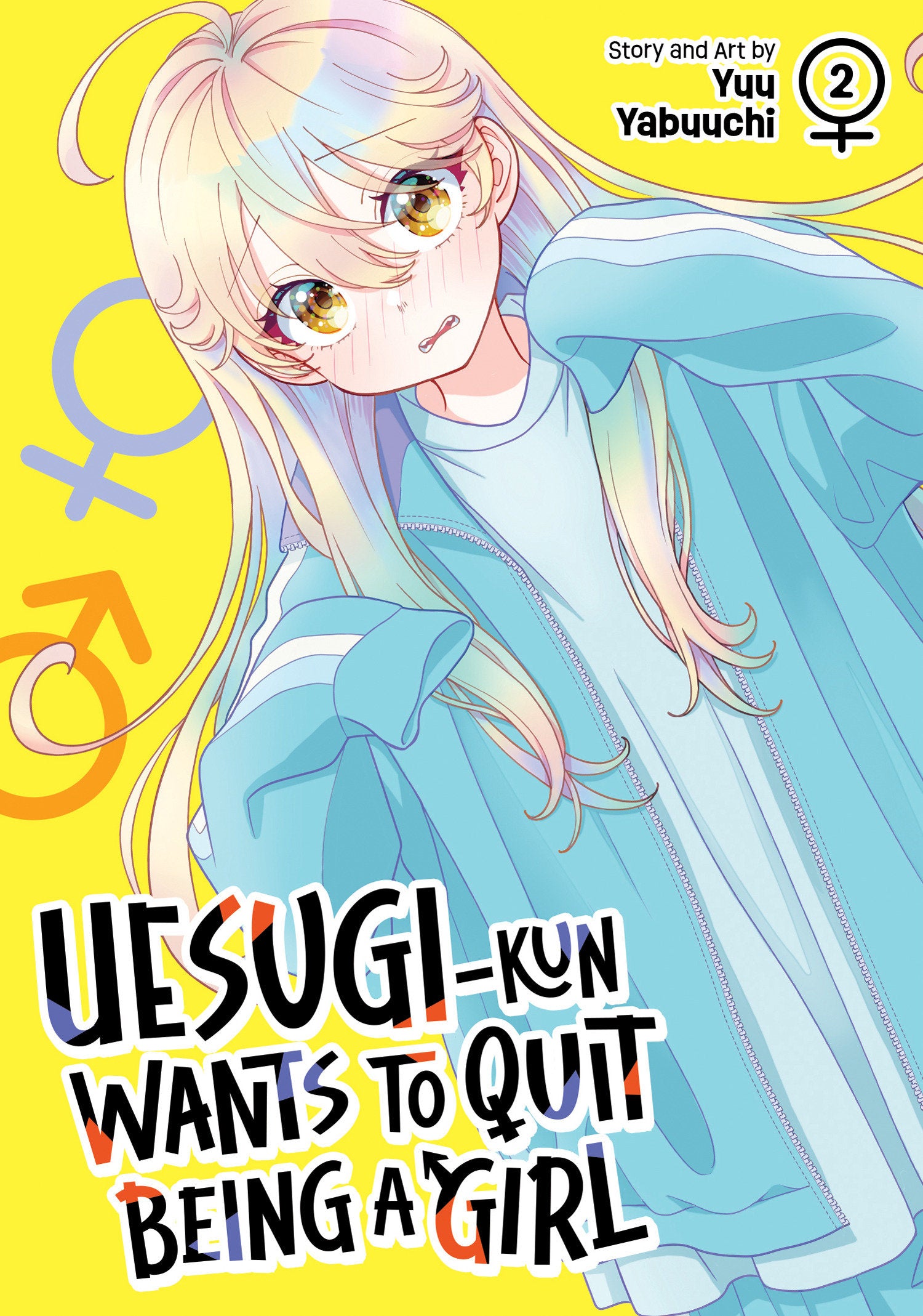 UESUGI-KUN WANTS TO QUIT BEING A GIRL VOL. 2