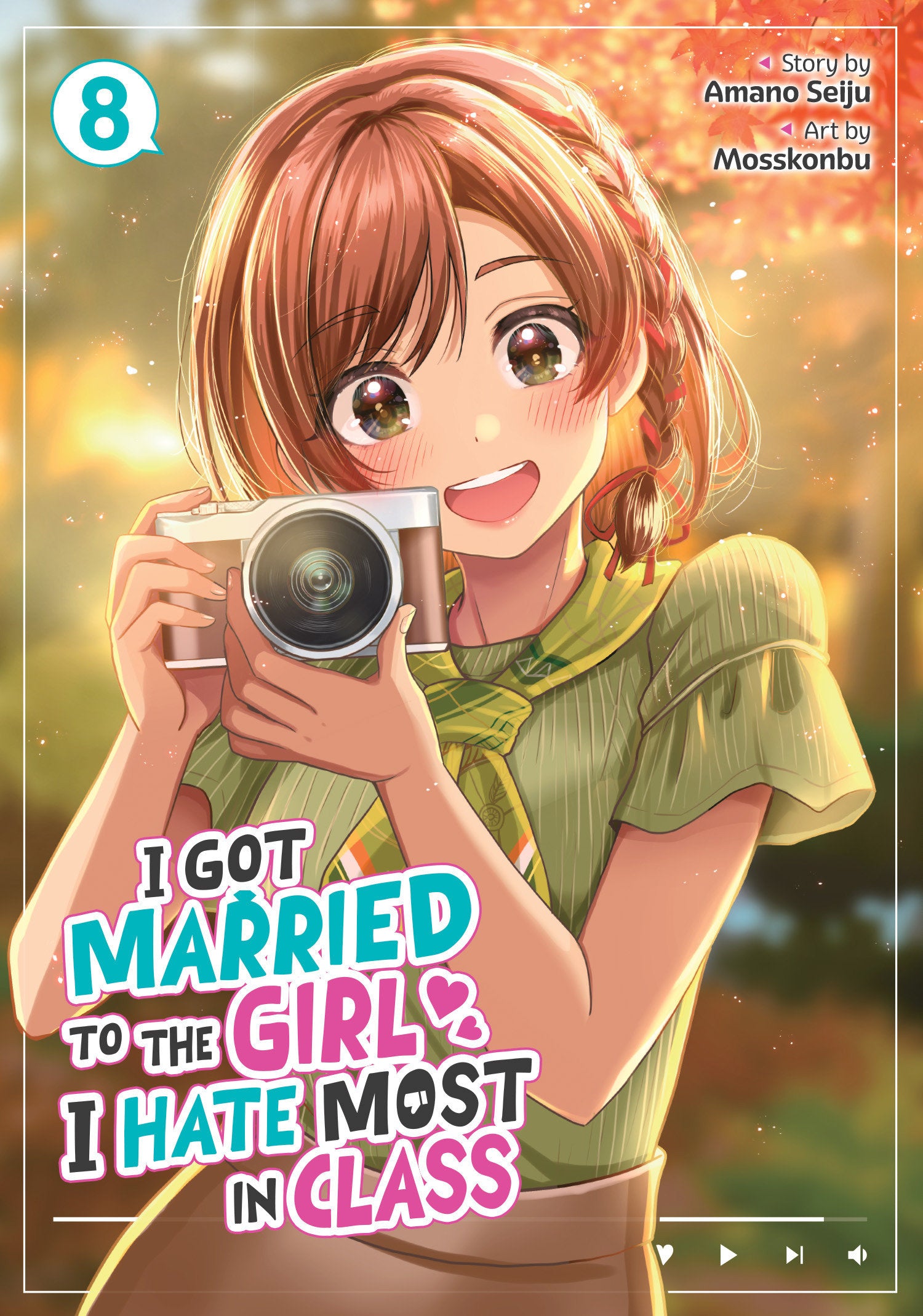 I GOT MARRIED TO THE GIRL I HATE MOST IN CLASS (MANGA) VOL. 8 TPB
