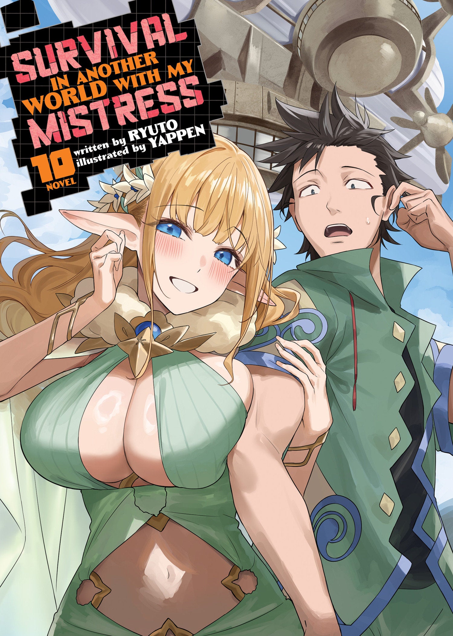 SURVIVAL IN ANOTHER WORLD WITH MY MISTRESS! (LIGHT NOVEL) VOL. 10 TPB