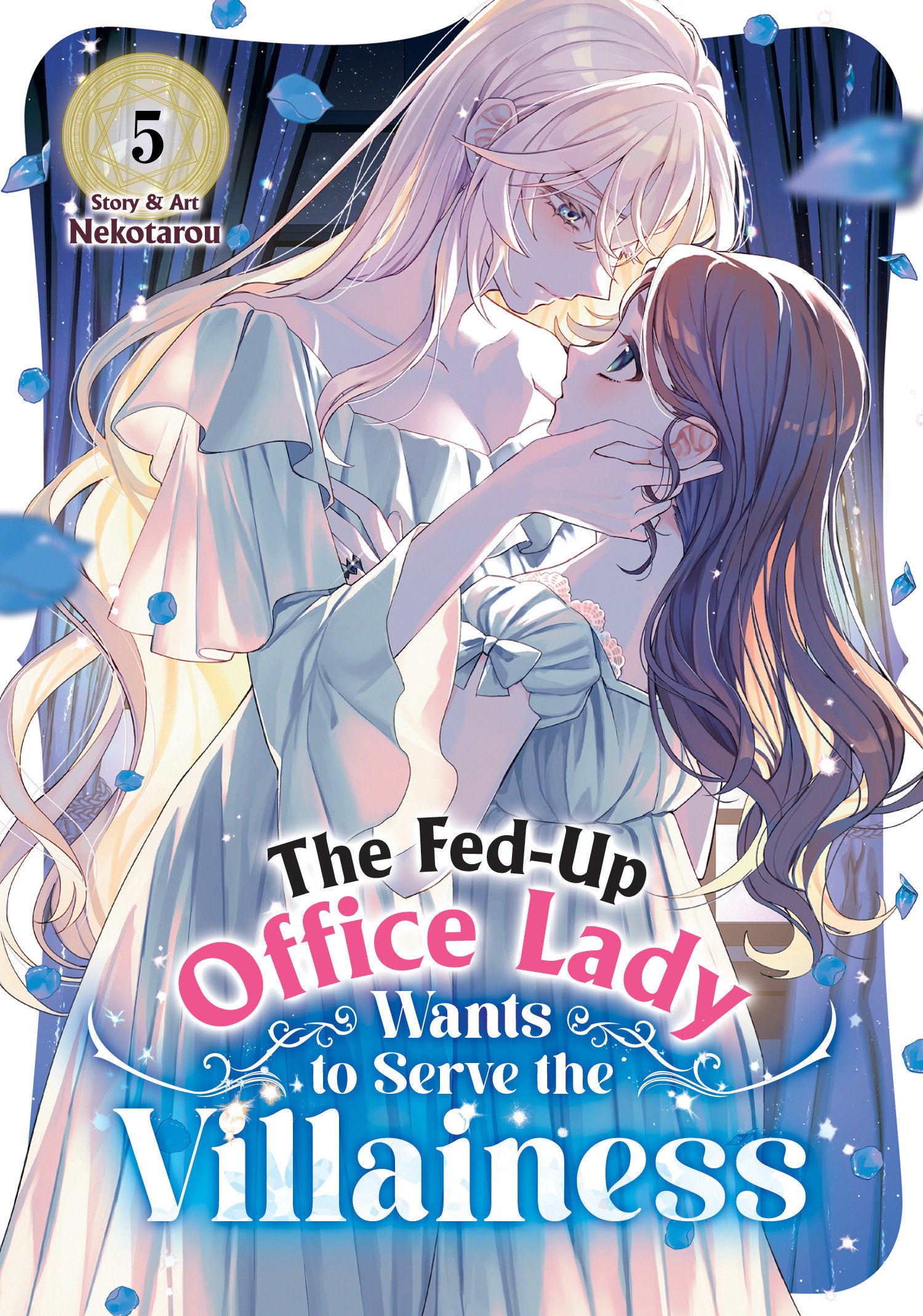 THE FED-UP OFFICE LADY WANTS TO SERVE THE VILLAINESS VOL. 5 TPB