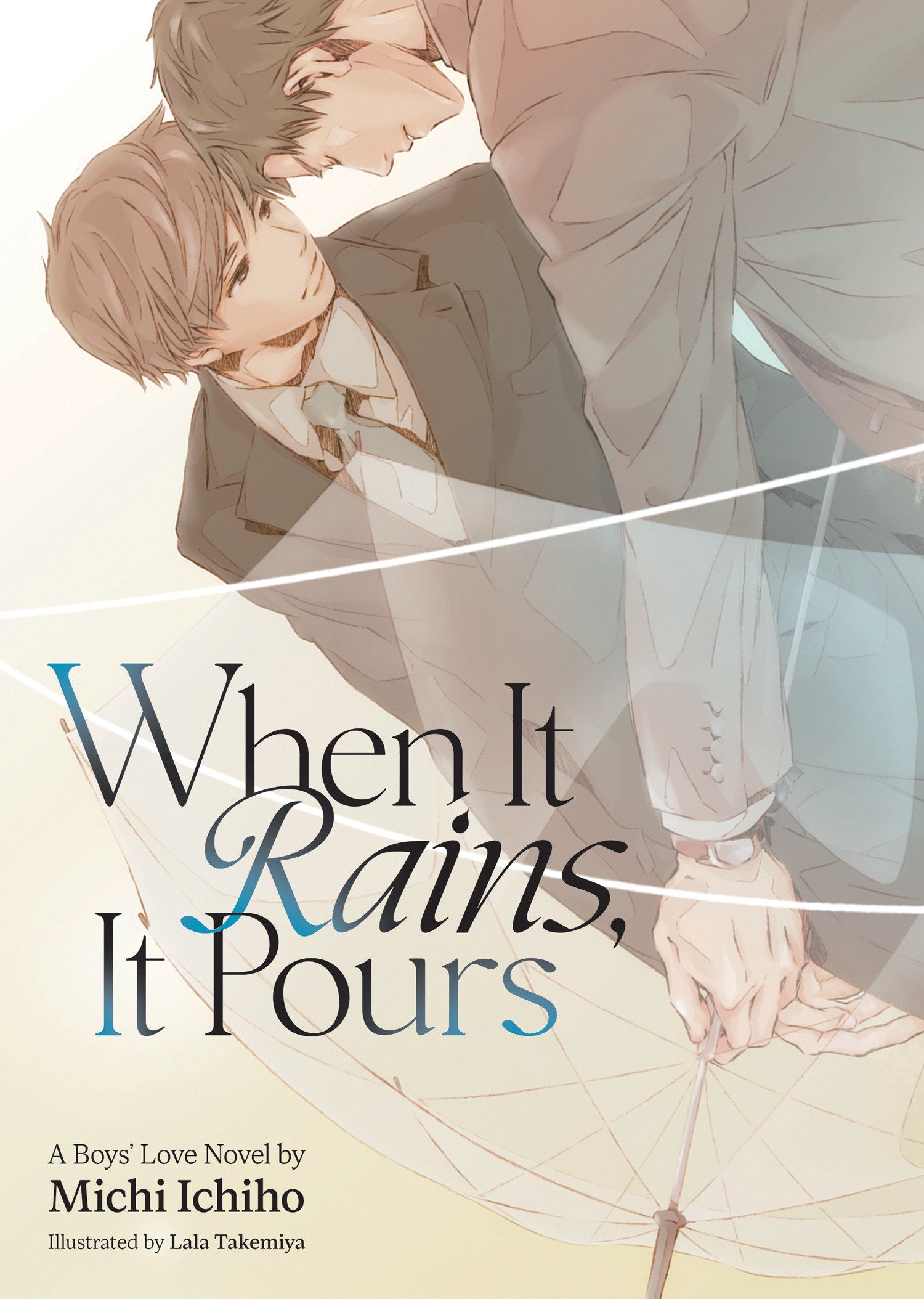 WHEN IT RAINS, IT POURS (LIGHT NOVEL) TPB