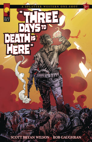 A SPLATTER WESTERN ONE SHOT #3 (OF 4) THE DAYS TO DEATH (MR)