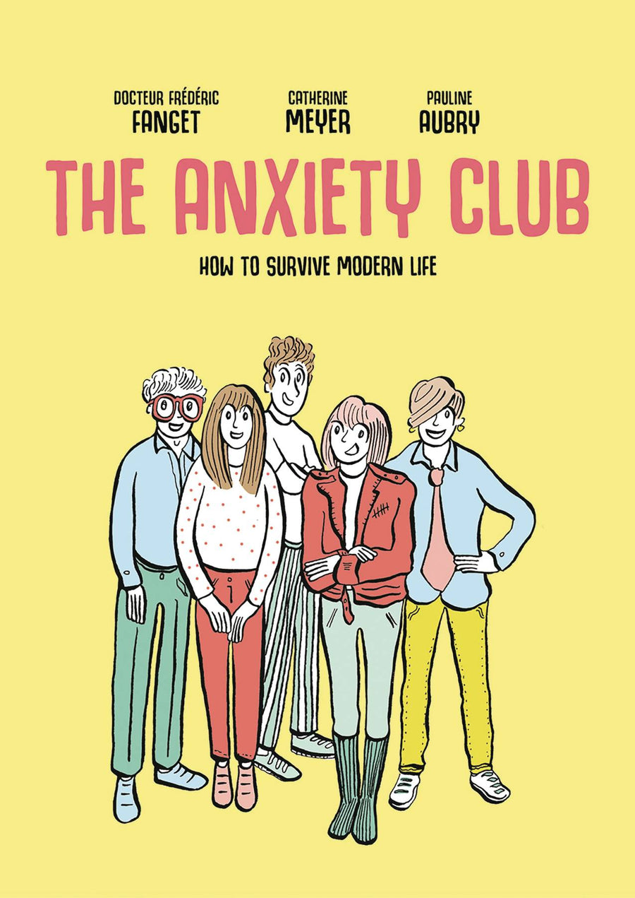 ANXIETY CLUB HOW TO SURVIVE MODERN LIFE SC (C: 0-1-2)