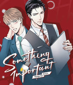 SOMETHING IMPORTANT (ONE SHOT) (MR) (C: 0-1-2) thumbnail