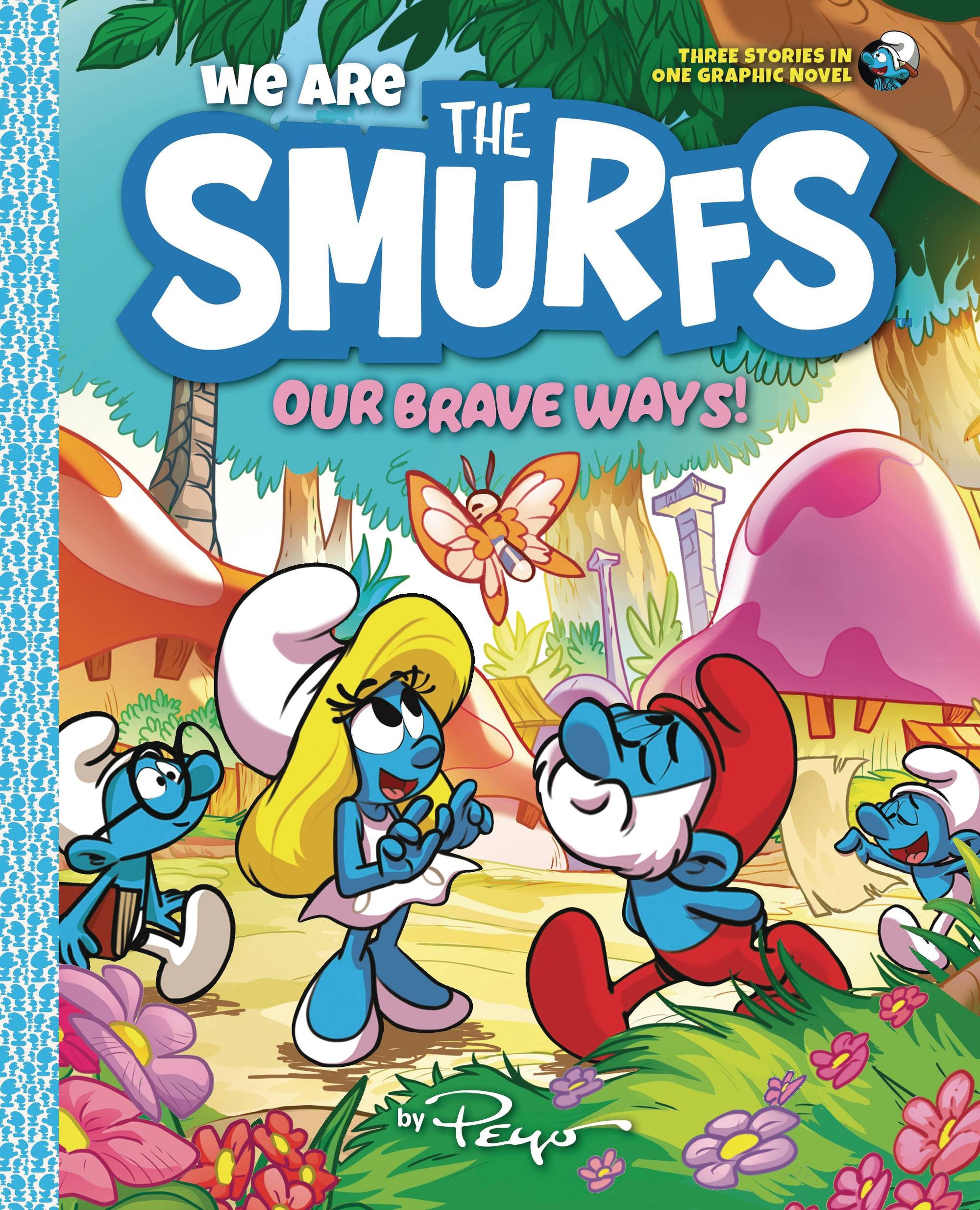 WE ARE THE SMURFS SC GN VOL 04 OUR BRAVE WAY (C: 0-1-0)