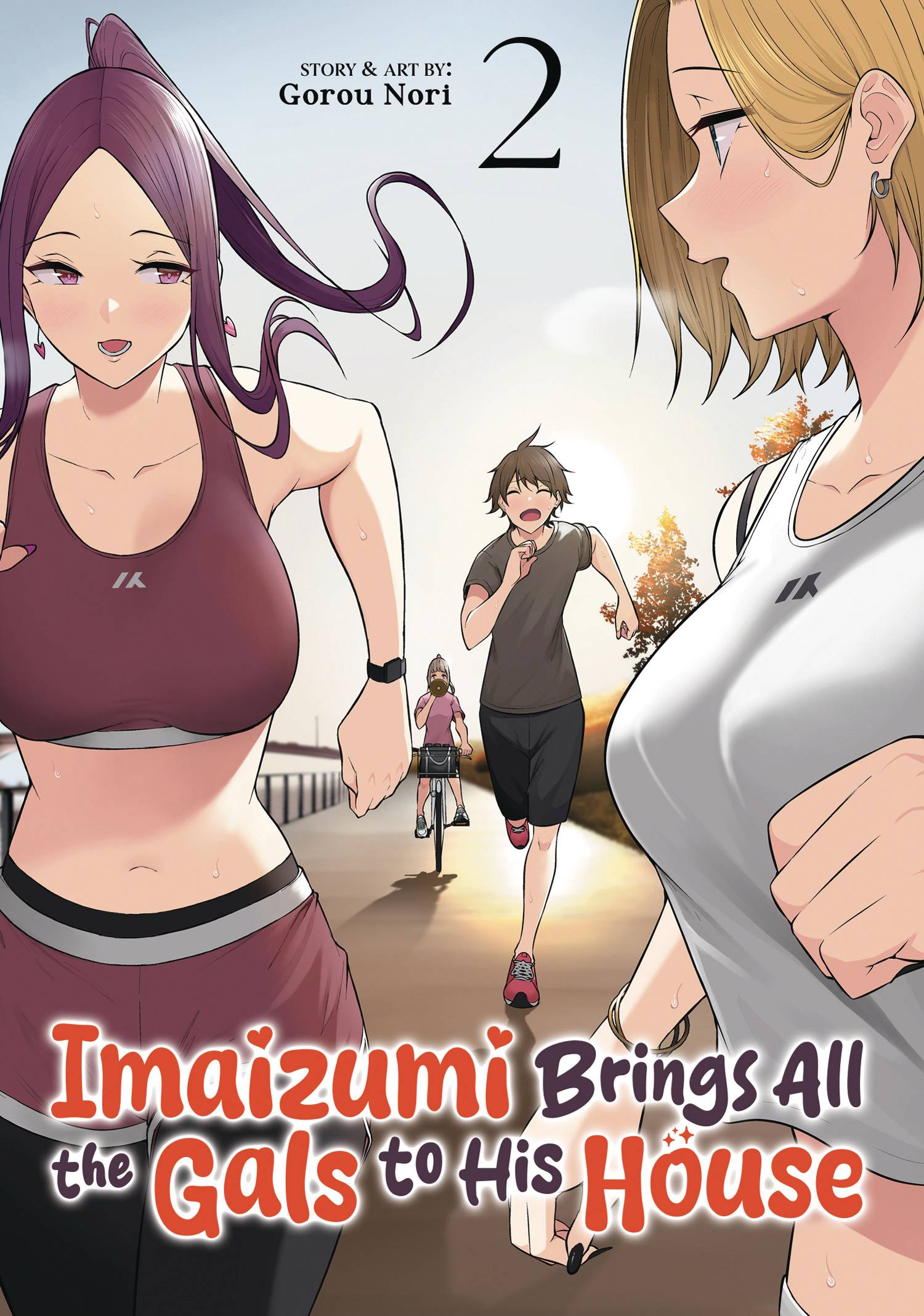 IMAIZUMI BRINGS ALL GALS TO HIS HOUSE GN VOL 02 (MR) (C: 0-1