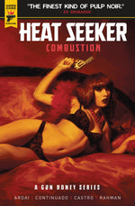HEAT SEEKER COMBUSTION GUN HONEY SERIES #4 CVR B RODRIGUEZ ( thumbnail