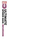 ULTIMATE SPIDER-MAN INCURSION #1 BLANK CVR VAR thumbnail