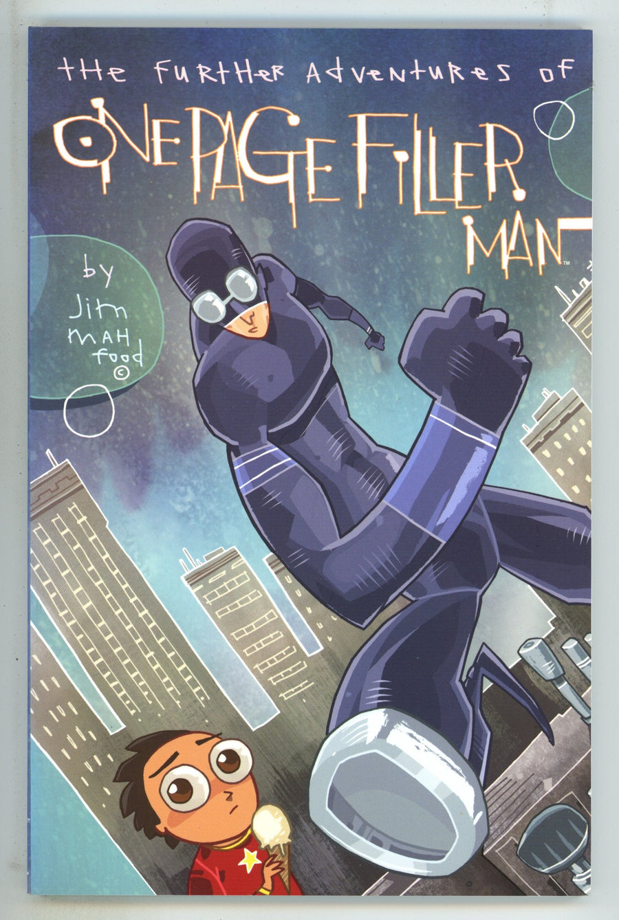 The Further Adventures of One Page Filler Man TPB     High Grade   (2005)       