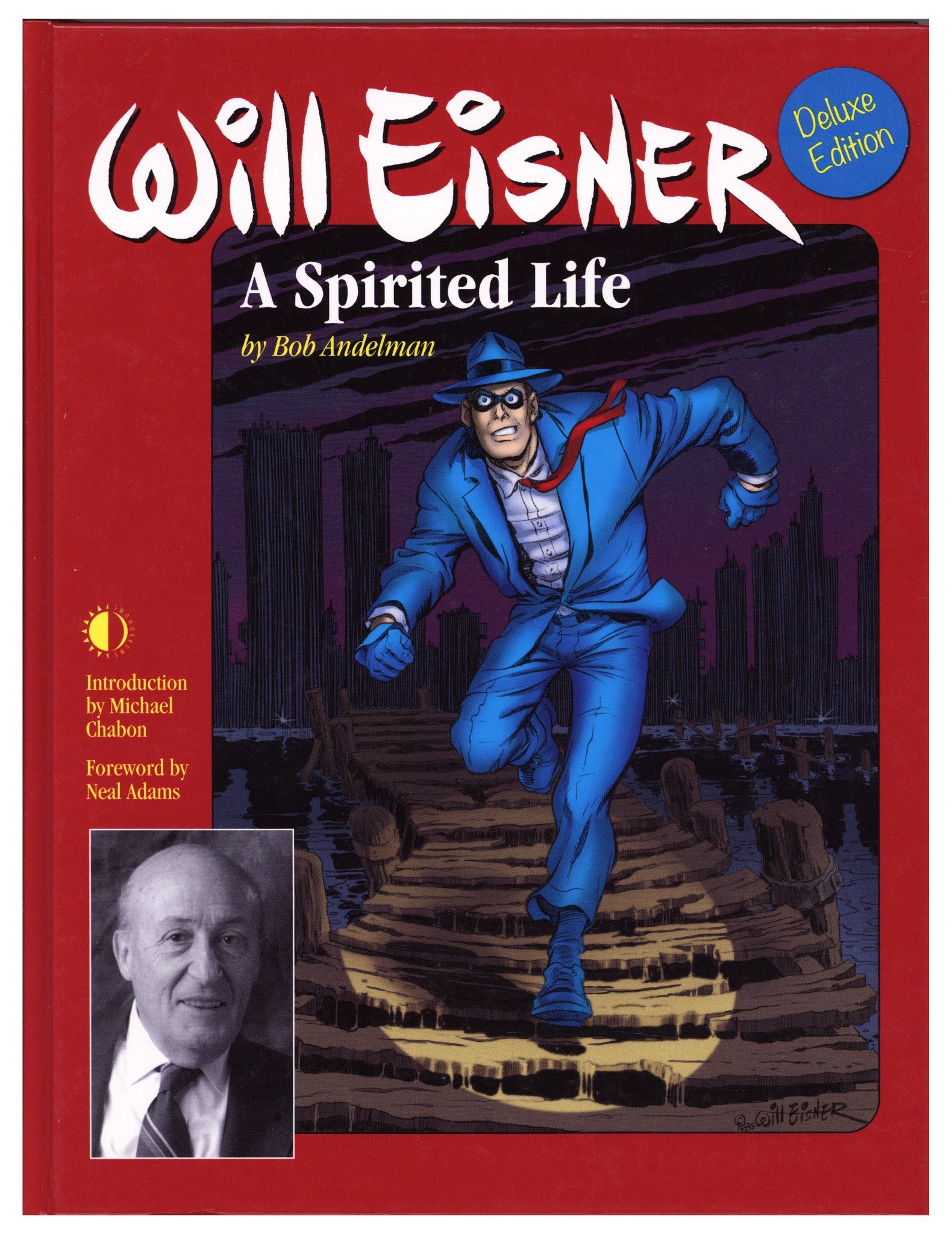 Will Eisner: A Spirited Life HC     Mid Grade   (2015)        