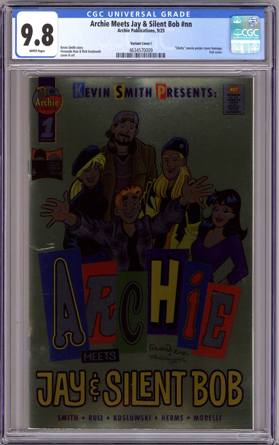 Archie Meets Jay & Silent Bob [nn] CGC 9.8 (NM/M) (2025) Ruiz Foil Variant 