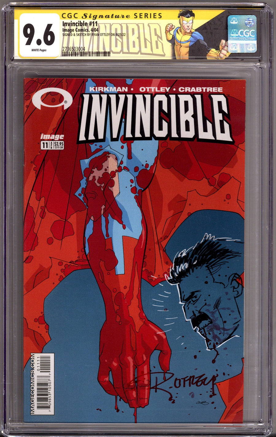 Invincible   11 CGC 9.6 (NM+)   (2004)        Signed / Remarked x1 Cover Ryan Ottley 