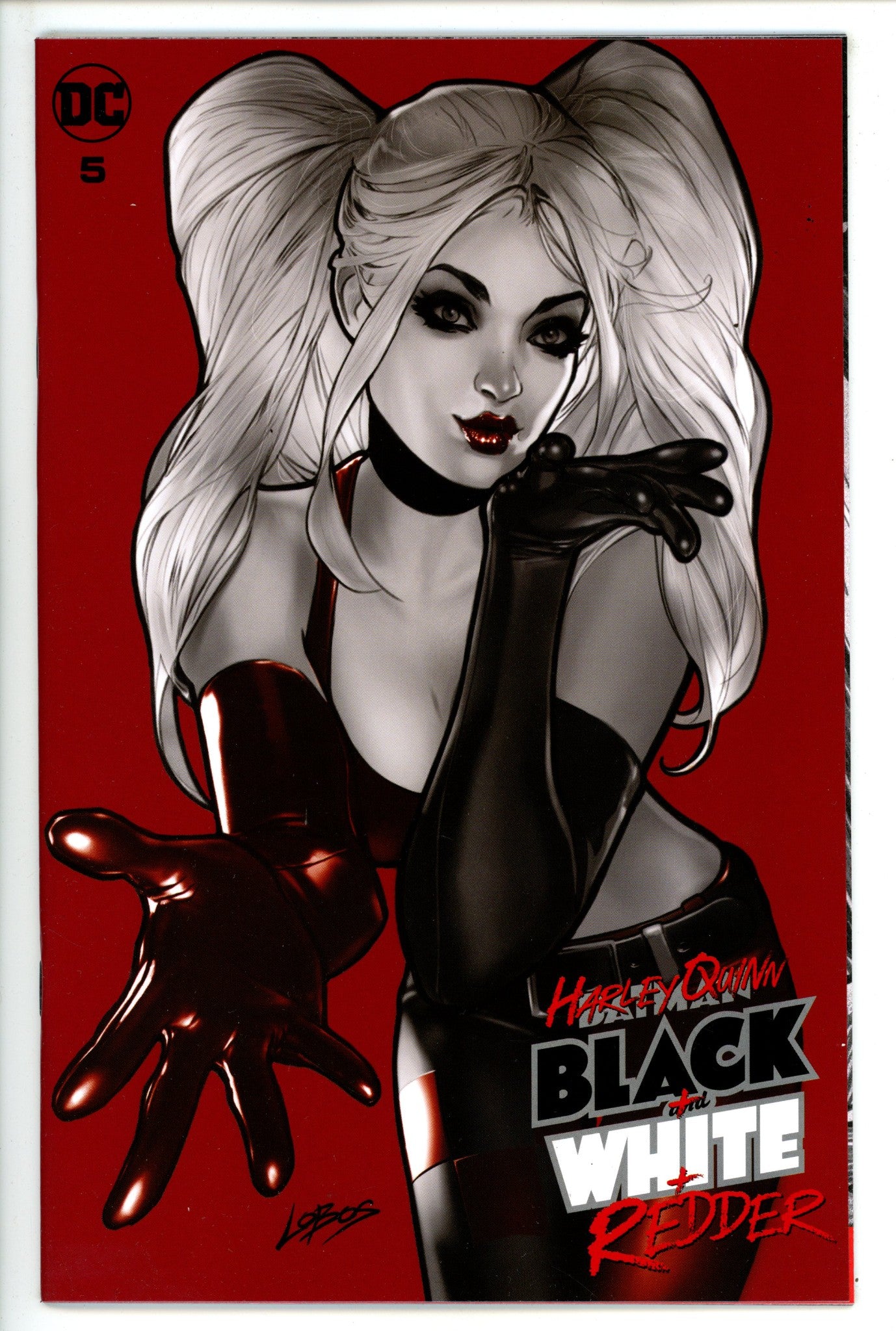 Harley quinn Black, White and Redder 5 High Grade (2023) Lobos Exclusive Variant 