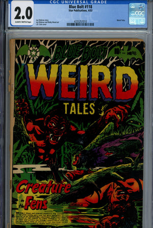 Blue Bolt Weird Tales 118 CGC 2.0 (GD) (1953) 