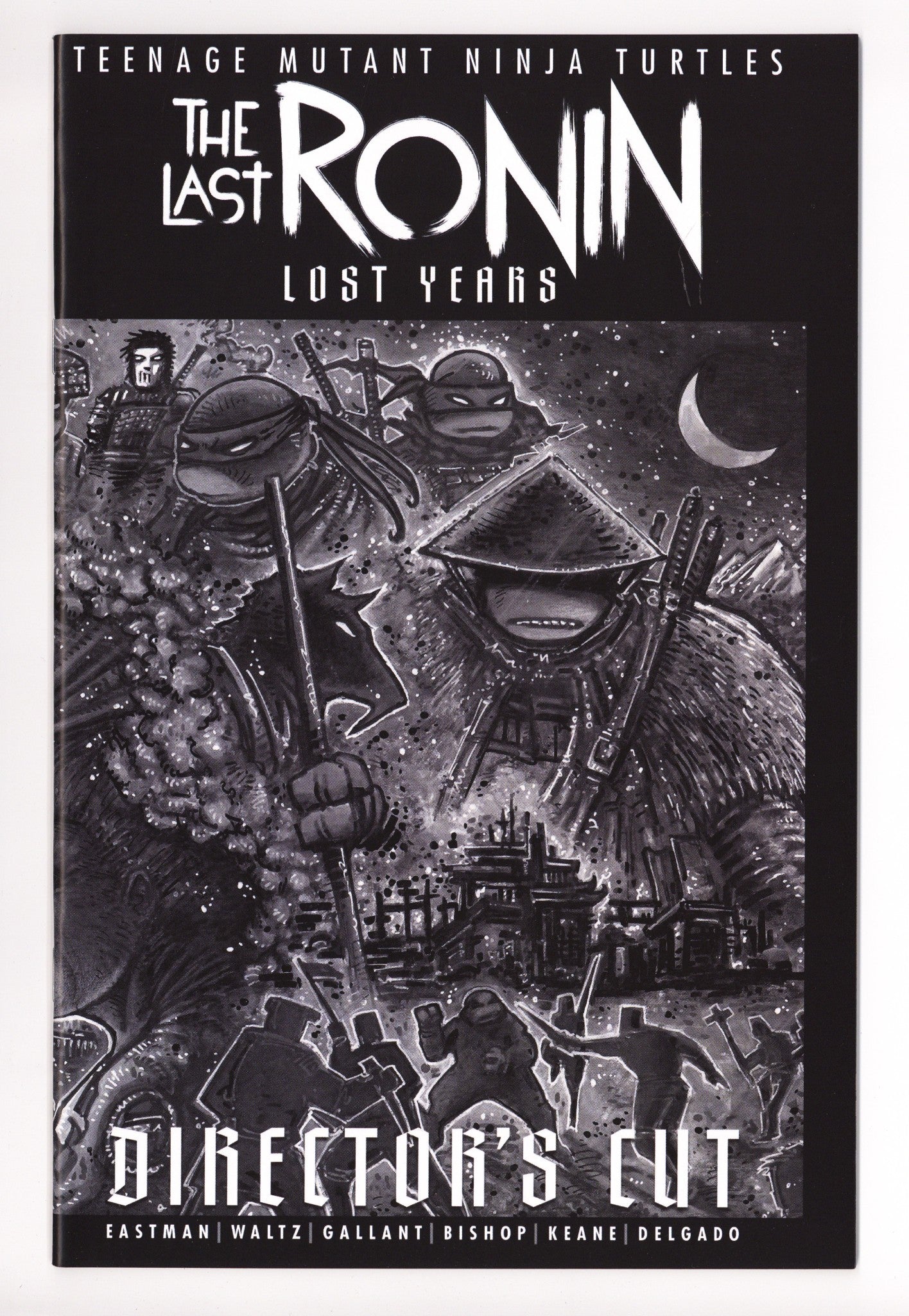 Teenage Mutant Ninja Turtles: The Last Ronin - Lost Years Director's Cut 1 High Grade (2023) Eastman Variant 